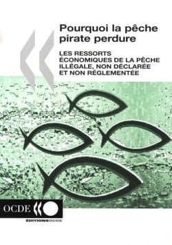 Pourquoi la peche pirate perdure