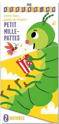 Mon accordéon du dodo : le mille-pattes
