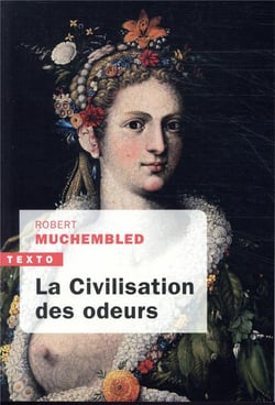 La civilisation des odeurs