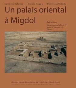 Un palais oriental à Midgol - Tell el-Herr