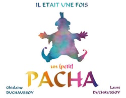 Il était une fois un (petit) pacha