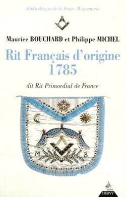 Rit français d'origine 1785 - dit rit primordial de France