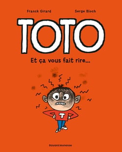 Toto Tome 1 : et ça vous fait rire...