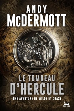 Une aventure de Wilde et Chase Tome 2 : le tombeau d'Hercule