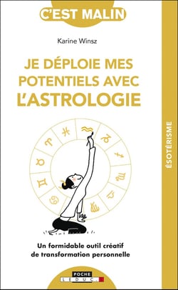 C'est malin poche : je déploie mes potentiels avec l'astrologie