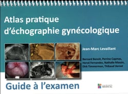 Atlas pratique d'échographie gynécologique - guide à l'examen
