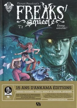 Freaks' Squeele - Tome 1 - Étrange université