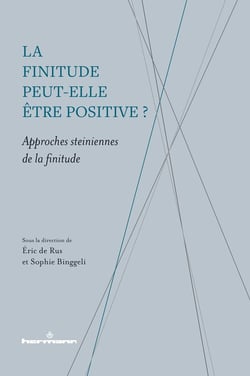 La finitude peut-elle être positive ? approches steiniennes de la finitude