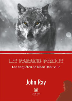 Les paradis perdus - les enquêtes de Marc Deauville