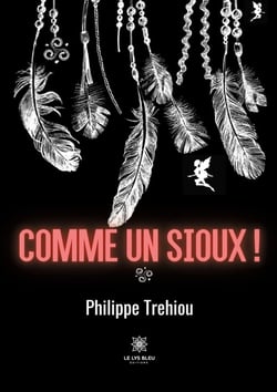 Comme un Sioux !