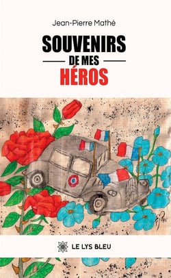 Souvenirs de mes héros