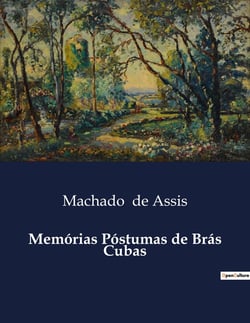 Memórias Póstumas de Brás Cubas