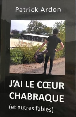 J'ai le coeur chabraque - (et autres fables)