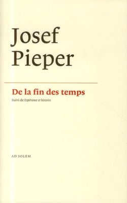 De la fin des temps - méditation sur la philosophie de l'histoire