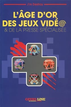 L'âge d'or des jeux vidéo & de la presse spécialisée