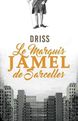 Le marquis jamel de sarcelles