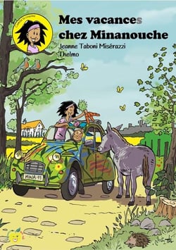 Mes vacances chez Minanouche