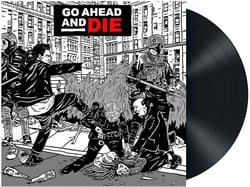Go ahead and die