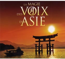 La magie des voix d'Asie - CD