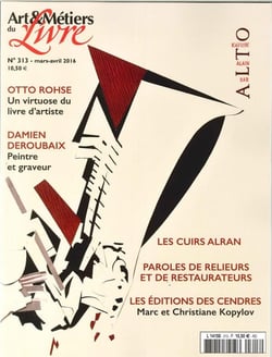 Art Et Metiers  Du Livre N° 313 Otto Rohse - Mars/Avril 2016