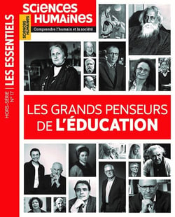 Sciences humaines Hors-Série n.17 : Les Essentiels : Les grands penseurs de l'éducation