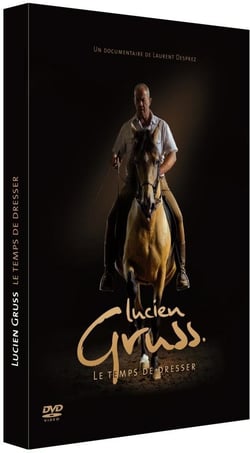 Lucien Gruss - Le temps de dresser