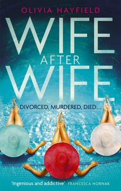 Wife After Wife : deliciously entertaining and addictive, the perfect beach read