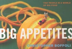 Big appetites : tiny people in a world of big food