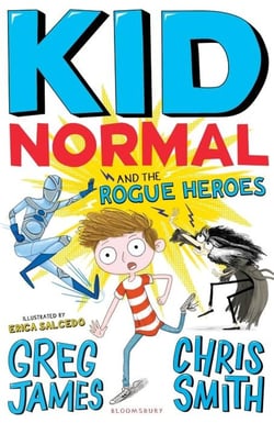 Kid normal and the rogue heroes