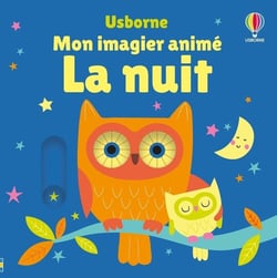 Mon imagier animé : La nuit