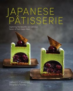 JAPANESE PATISSERIE - EXPLORING THE BEAUTIFUL AND DELICIOUS FUSION OF EAST MEETS WEST