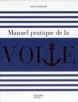 Manuel pratique de la voile