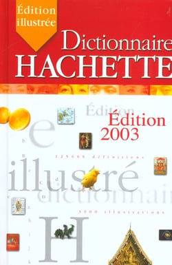 Dictionnaire hachette encyclopedique - edition 2003