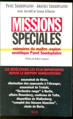 Missions spéciales - mémoires du maître-espion soviétique Pavel Soudoplatov