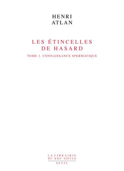 Les etincelles de hasard - connaissance spermatique