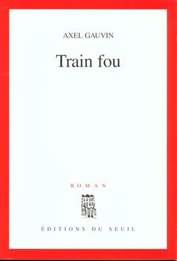 Train fou