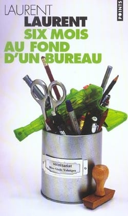 Six Mois au fond d'un bureau