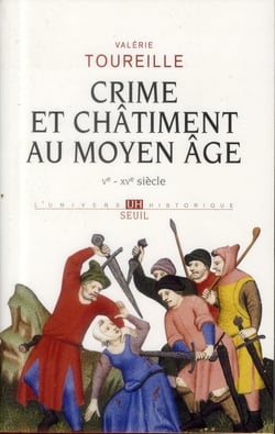 Crime et châtiments au Moyen Age