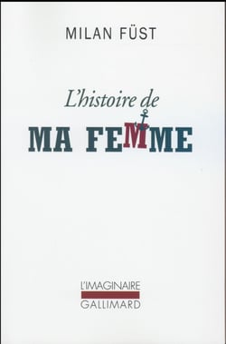 L'histoire de ma femme