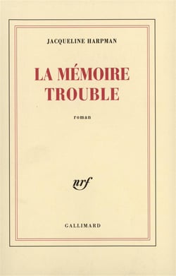 La memoire trouble