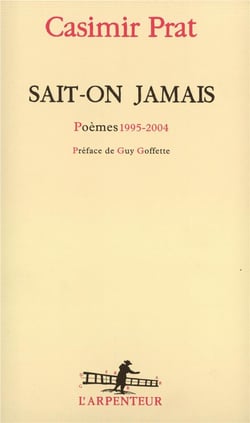Sait-on jamais : Poèmes 1995-2004