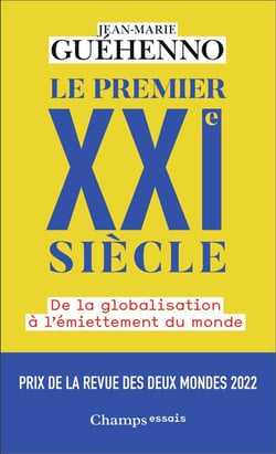 Le premier XXI siècle : de la globalisation à l'émiettement du monde