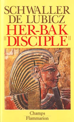 Her-bak, disciple de la sagesse egyptienne