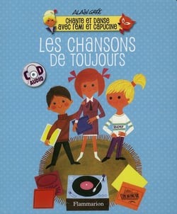 Chante et danse avec rémi et capucine - les chansons de toujours