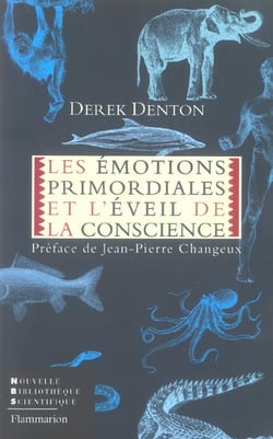 Les Émotions primordiales et l'éveil de la conscience