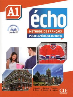 ECHO : méthode de français - pour l'Amérique du Nord - A1 (édition 2014)
