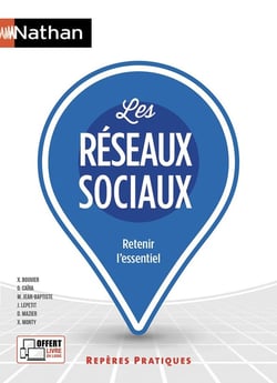 Les réseaux sociaux - retenir l'essentiel (édition 2018)