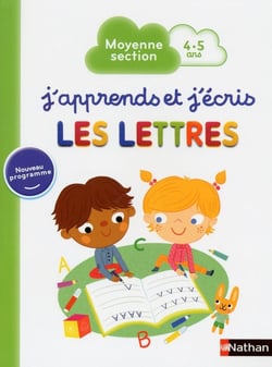 J'apprends et j'écris : les lettres - moyenne section - 4/5 ans