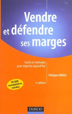 Vendre et defendre ses marges - 2e edition