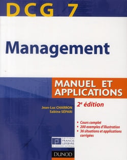 DCG 7 - management - manuel et applications, corrigés inclus (2e édition)
